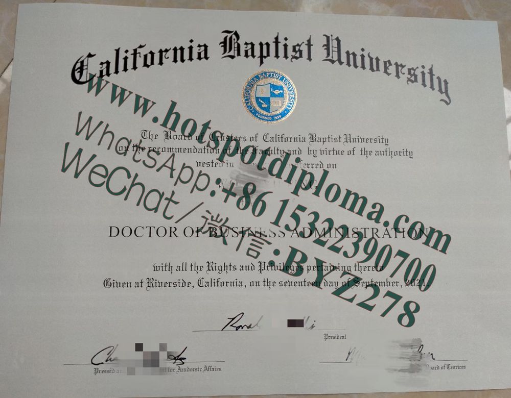 Fake California Baptist University Diploma makers Fake California Baptist University Diploma makers