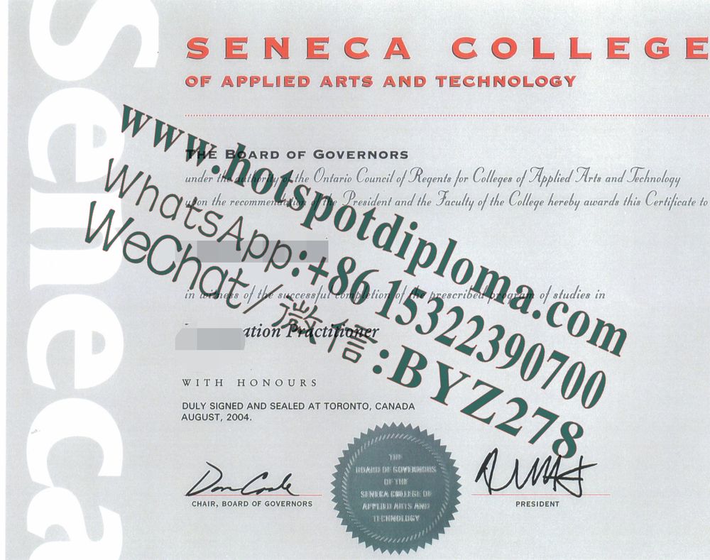 Fake Seneca College of Applied Arts and Technology Diploma certificate Fake Seneca College of Applied Arts and Technology Diploma certificate