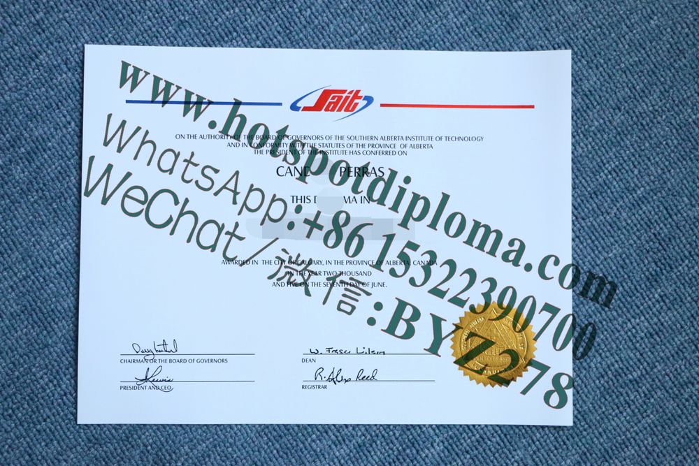 Fake Southern Alberta Institute of Technology Diploma certificate Fake Southern Alberta Institute of Technology Diploma certificate